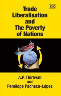 cover of the book Trade Liberalisation and The Poverty of Nations