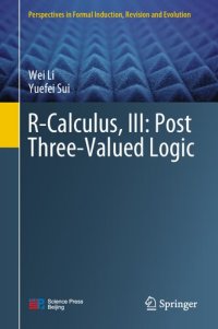 cover of the book R-Calculus, III: Post Three-Valued Logic