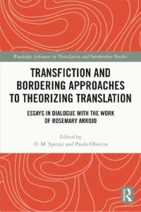 cover of the book Transfiction and Bordering Approaches to Theorizing Translation: Essays in Dialogue with the Work of Rosemary Arrojo