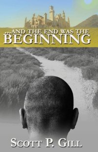 cover of the book ...And the End was the Beginning