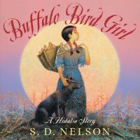 cover of the book Buffalo Bird Girl: A Hidatsa Story