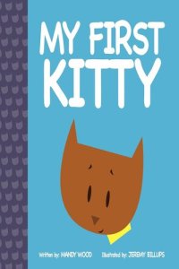 cover of the book My First Kitty