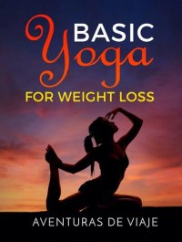 cover of the book Basic Yoga for Weight Loss