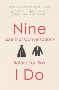 cover of the book Nine Essential Conversations before You Say I Do