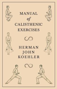 cover of the book Manual of Calisthenic Exercises