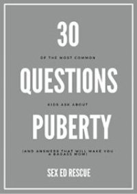 cover of the book Boy Puberty: How to Talk about Puberty and Sex with your Tween Boy