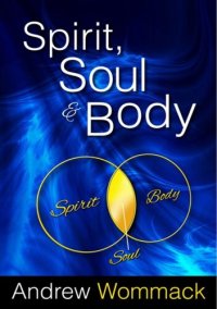 cover of the book Spirit, Soul & Body