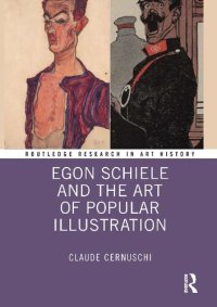 cover of the book Egon Schiele and the Art of Popular Illustration