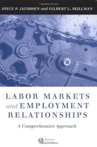 cover of the book Labor Markets and Employment Relationships: A Comprehensive Approach