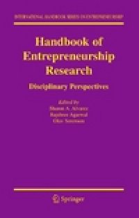 cover of the book Handbook of Entrepreneurship Research: Disciplinary Perspectives