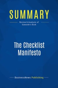 cover of the book Summary: The Checklist Manifesto: Review and Analysis of Gawande's Book