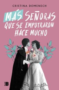 cover of the book Más señoras que se empotraron hace mucho