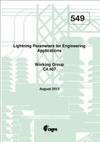 cover of the book Lightning Parameters for Engineering Applications (CIGRE Technical Brochure 549)