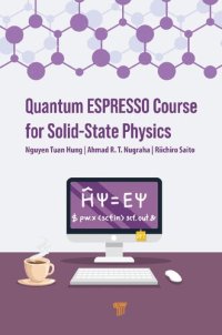 cover of the book Quantum ESPRESSO Course for Solid-State Physics: A Hands-On Guide