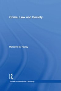 cover of the book Crime, Law and Society: Selected Essays