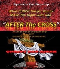 cover of the book "After the Cross": What Christ Did to Make You Right with God