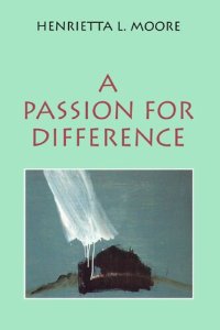 cover of the book A Passion for Difference: Essays in Anthropology and Gender