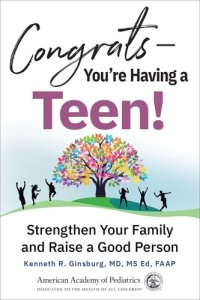 cover of the book Congrats-You're Having a Teen!: Strengthen Your Family and Raise a Good Person