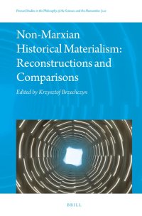 cover of the book Non-Marxian Historical Materialism: Reconstructions and Comparisons