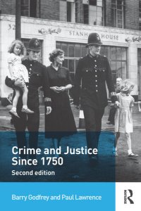 cover of the book Crime and Justice Since 1750