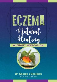 cover of the book Eczema: Natural Healing, Without Medication