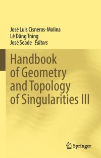 cover of the book Handbook of Geometry and Topology of Singularities III