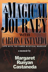 cover of the book A Magical Journey with Carlos Castaneda