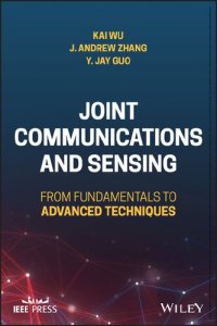 cover of the book Joint Communications and Sensing: From Fundamentals to Advanced Techniques