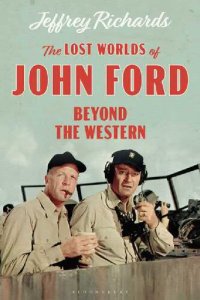 cover of the book The Lost Worlds of John Ford: Beyond the Western