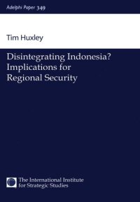 cover of the book Disintegrating Indonesia?: Implications for Regional Security