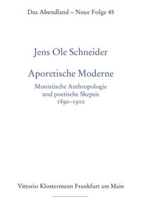 cover of the book Aporetische Moderne: Monistische Anthropologie und poetische Skepsis 1890-1910