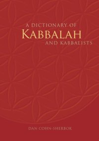 cover of the book A Dictionary of Kabbalah and Kabbalists