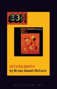 cover of the book João Gilberto and Stan Getz's Getz/Gilberto