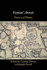 cover of the book Ennius' Annals: Poetry and History