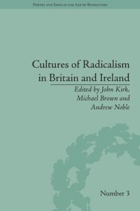 cover of the book Cultures of Radicalism in Britain and Ireland