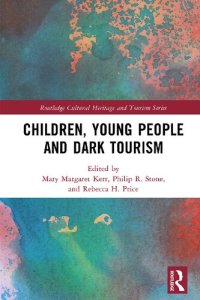 cover of the book Children Young People and Dark Tourism