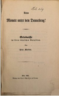 cover of the book Neun Monate unter dem Dannebrog! Erlebnisse im 15ten dänischen Bataillon