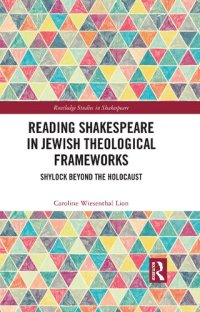 cover of the book Reading Shakespeare in Jewish Theological Frameworks: Shylock Beyond the Holocaust