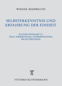 cover of the book Selbsterkenntnis und Erfahrung der Einheit: Plotins Enneade V 3. Text, Übersetzung, Interpretation, Erläuterungen