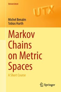 cover of the book Markov Chains on Metric Spaces