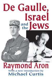 cover of the book De Gaulle, Israel and the Jews