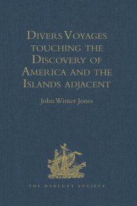 cover of the book Divers Voyages touching the Discovery of America and the Islands adjacent