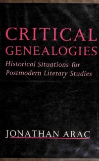 cover of the book Critical genealogies: historical situations for postmodern literary studies