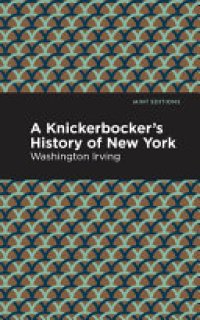 cover of the book A Knickerbocker's History of New York