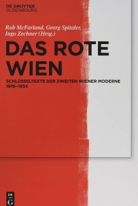 cover of the book Das Rote Wien: Schlüsseltexte Der Zweiten Wiener Moderne 1919–1934