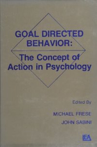 cover of the book Goal directed behavior: the concept of action in psychology /