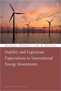 cover of the book Stability and Legitimate Expectations in International Energy Investments