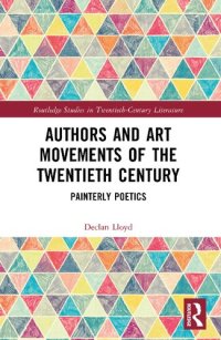 cover of the book Authors and Art Movements of the Twentieth Century: Painterly Poetics