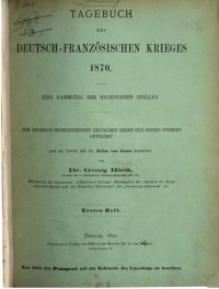 cover of the book Tagebuch des Deutsch-Französischen Krieges 1870 ; eine Sammlung der wichtigeren Quellen