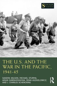 cover of the book The U.S. and the War in the Pacific, 1941–45